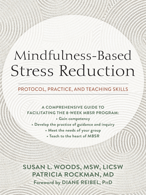 Title details for Mindfulness-Based Stress Reduction by Susan L. Woods - Available